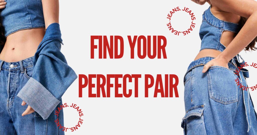Types of Jeans That Fit Your Style and Confidence
