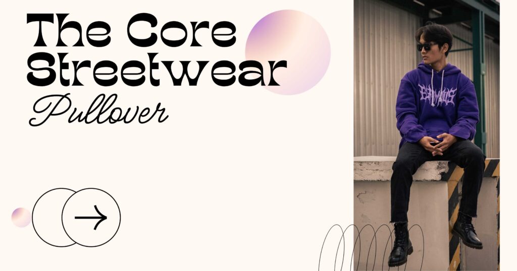 Hoodies and Sweatshirts: A Streetwear Staple