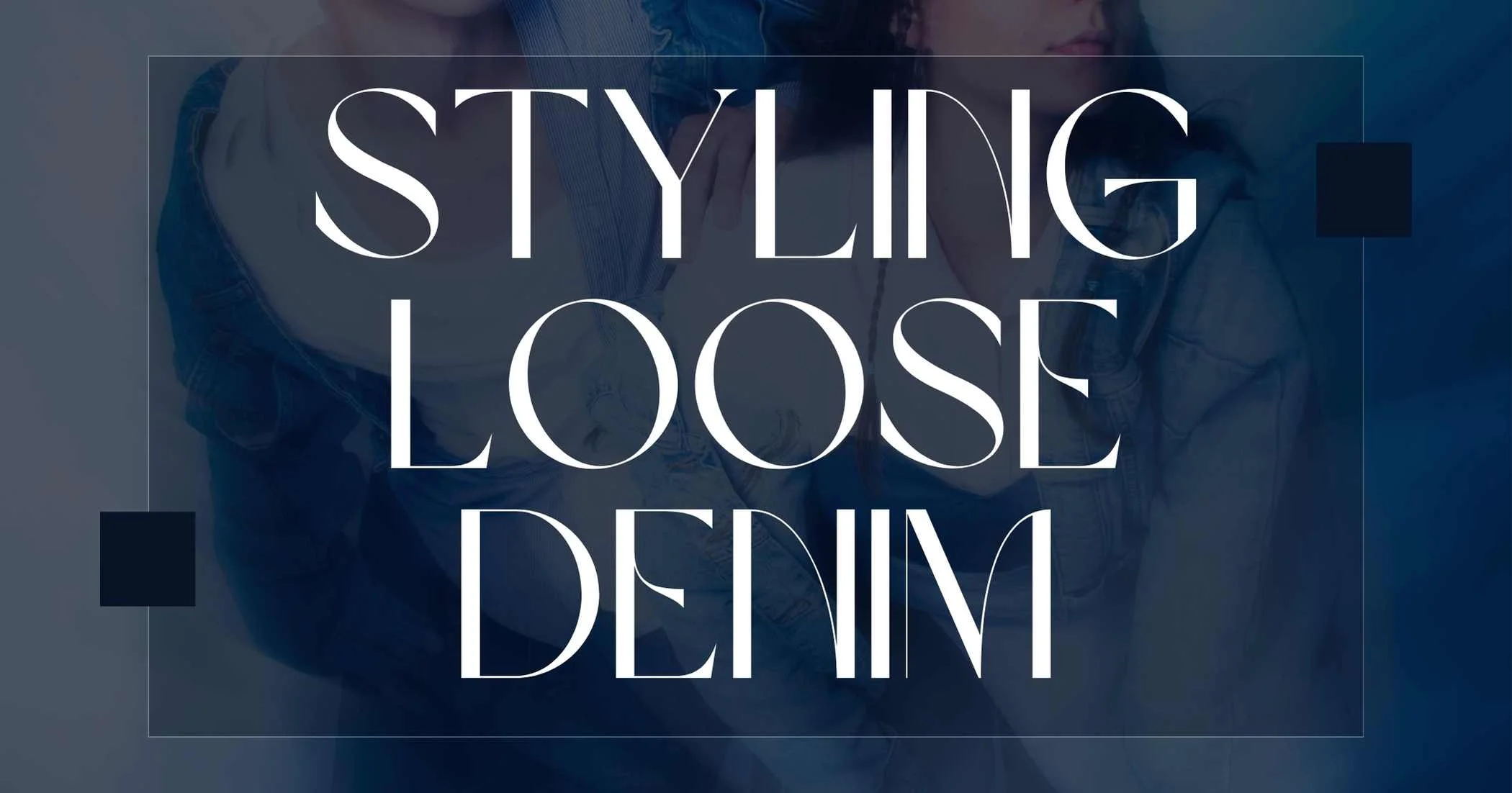 How to Style Relaxed Fit Jeans Complete Guide