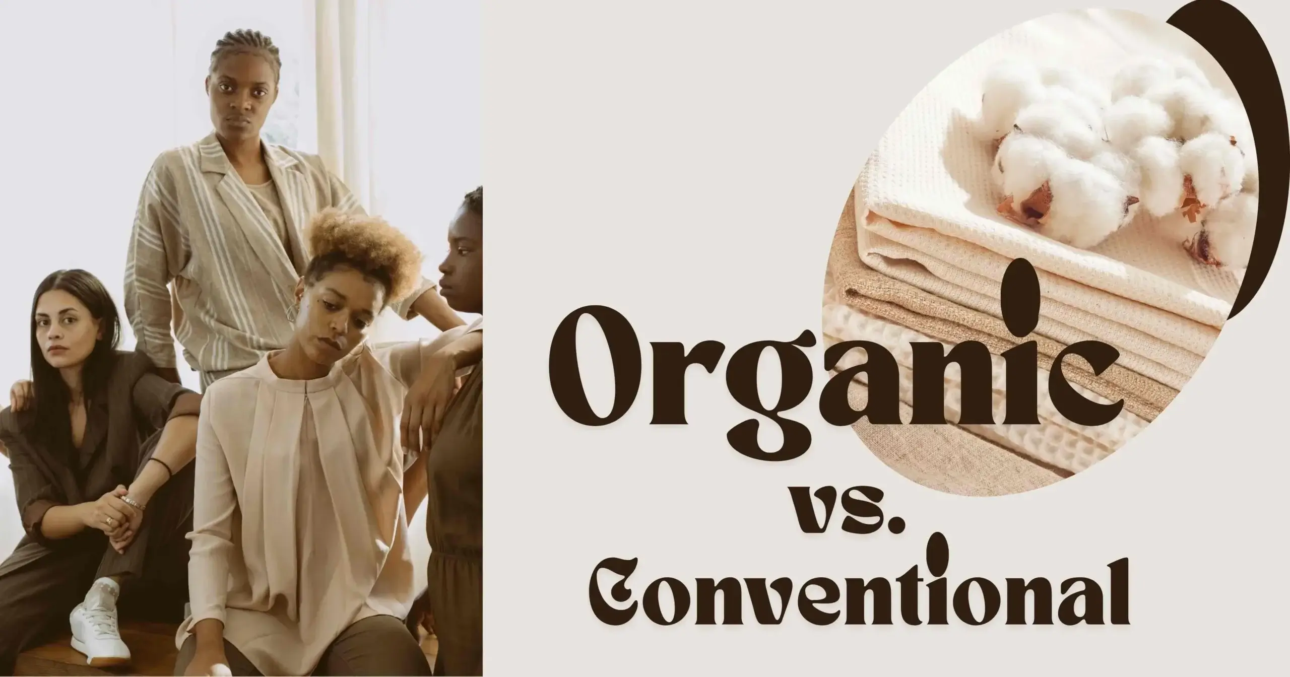 Organic Cotton vs Conventional Cotton: Which Fabric Is Truly More Sustainable?