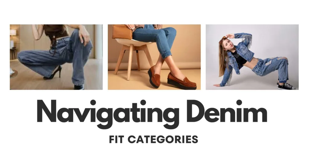 Understanding Women's Denim Fit Categories