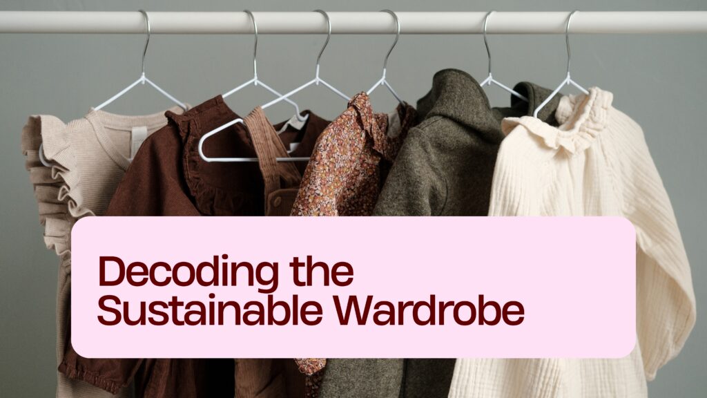 What Is Sustainable Fashion?
