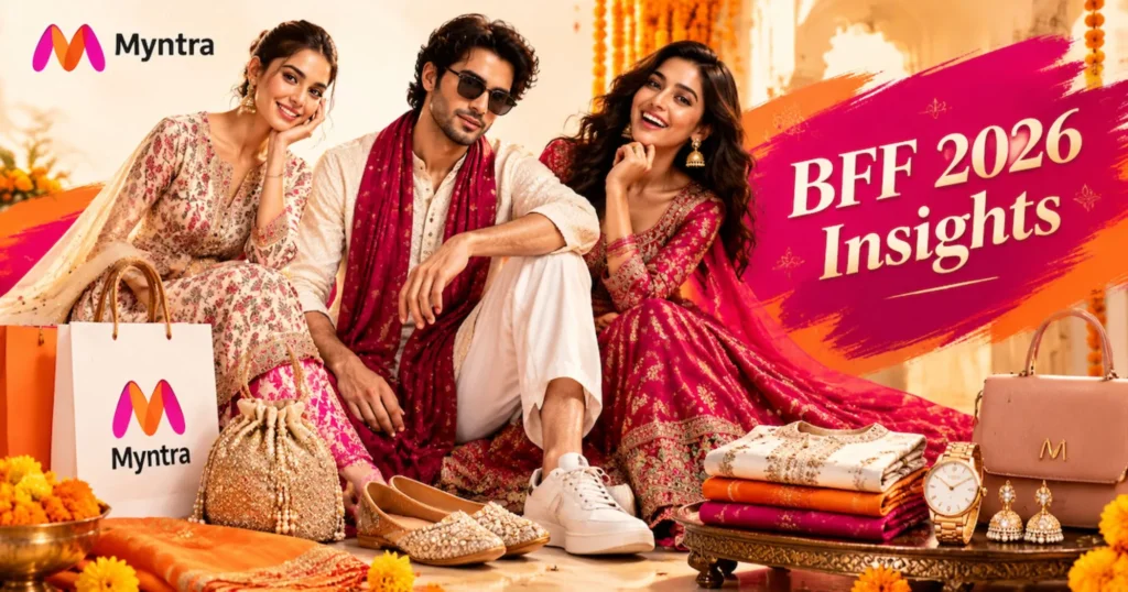 Myntra’s Big Fashion Festival Offers Insights for India’s Fashion D2C